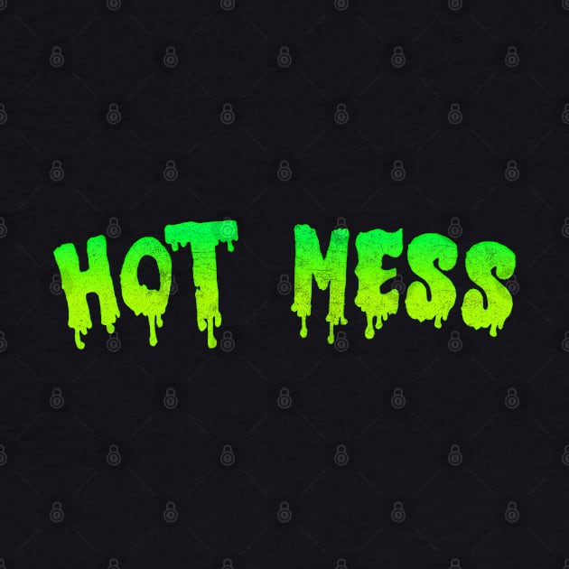 Hot Mess by DankFutura